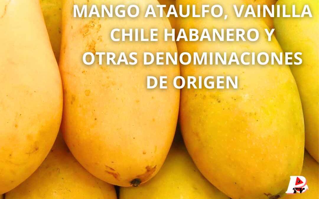 El Mango Ataulfo y otras denominaciones de origen