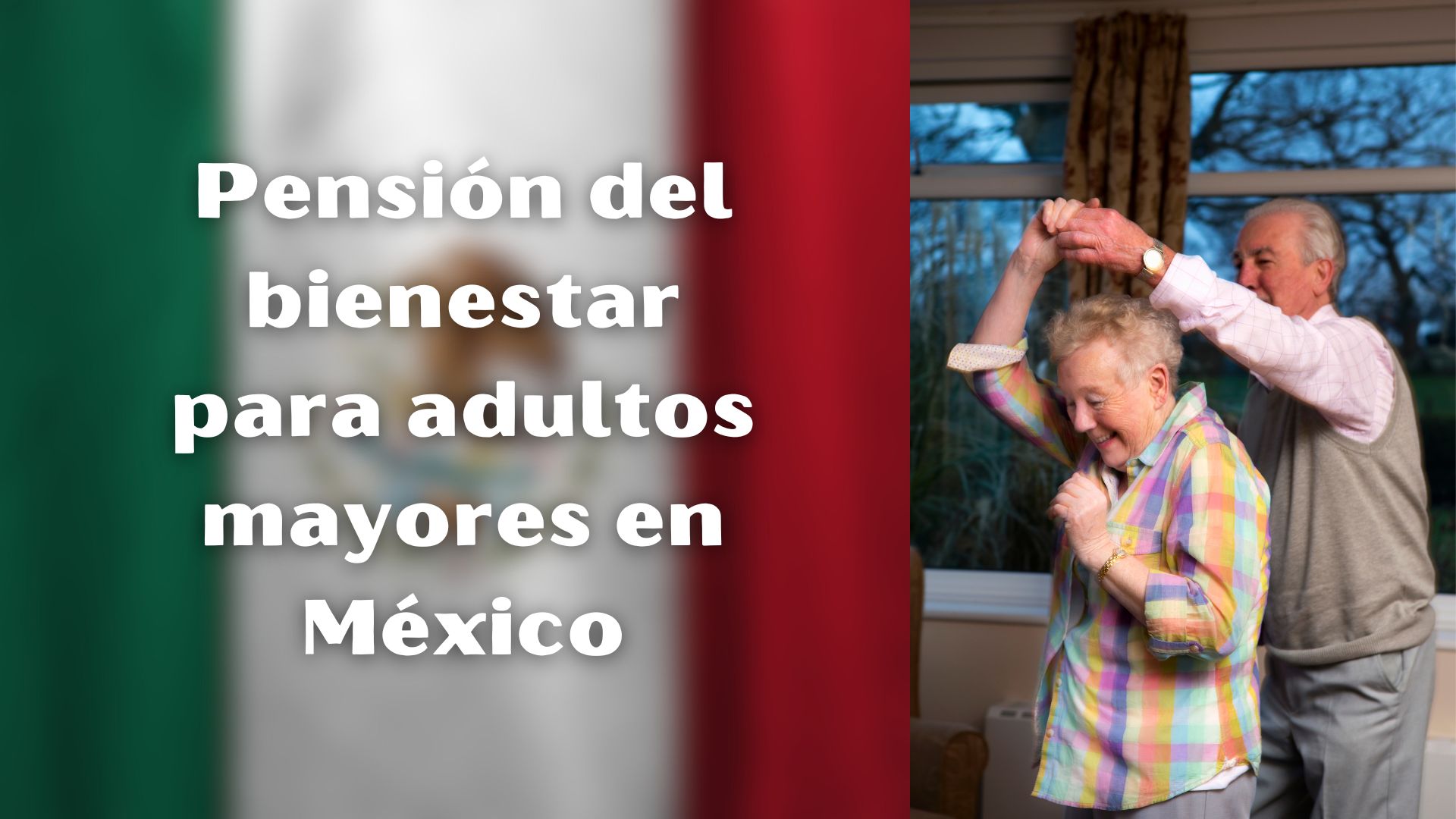 Pensión para adultos mayores México