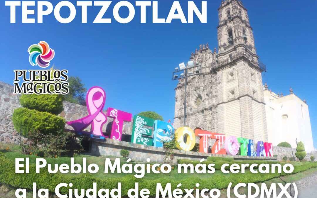 Tepotzotlán el Pueblo Mágico más cercano a la CDMX